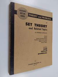 Schaum&#039;s outline of theory and problems of set theory and related topics