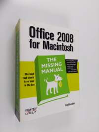 Office 2008 for Macintosh : the missing manual
