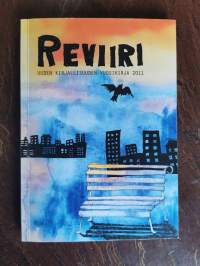 Reviiri : uuden kirjallisuuden vuosikirja 2011