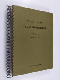 Tie musiikkiin : Musica 2 - opettajan kirja