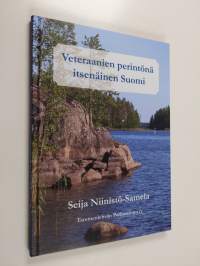 Veteraanien perintönä itsenäinen Suomi