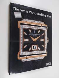 The Swiss Watchmaking Year - 2006