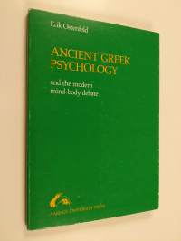 Ancient Greek psychology and the modern mind-body debate
