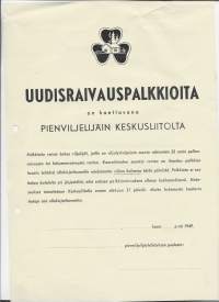 Pienviljelijäin Keskusliitto / Uudisraivauspalkkio hakemuslomake 1949 -  firmalomake