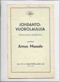 Johdantovuorolauluja : Kirkkovuoden juhlapäiviksiNuottiMaasalo, Armas, säveltäjäOy R. E. Westerlund Ab [1945]