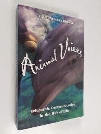 Animal voices : telepathic communication in the web of life