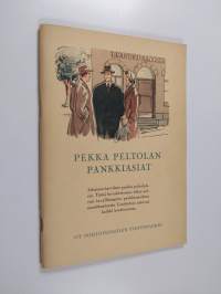 Pekka Peltolan pankkiasiat