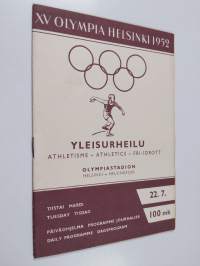 XV Olympia Helsinki 1952 : Yleisurheilu : päiväohjelma tiistai 22.7.