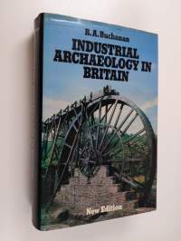 Industrial Archaeology in Britain