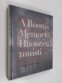 A Room&#039;s Memory = Huoneen muisti