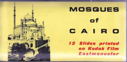 Mosques of Cairo. 12 slides on Kodak Film Eastmancolour. Kairon moskeijat - 12 diakuvaa, sarja 2.