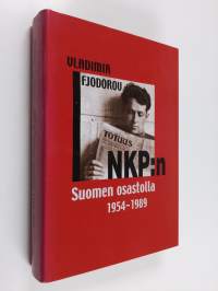 NKP:n Suomen osastolla 1954-1989 : Vladimir Fjodorov