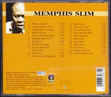 CD Memphis Slim.   Kokoelma, 1997. 22 Bluesin taitajan parhaimpia ja tunnetuimpia esityksiä. 6-sivuinen vihkonen mukana.