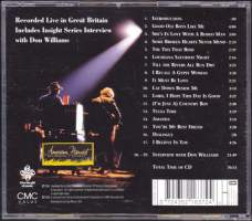 CD An Evening With Don Williams - Best of Live, 1996. 17 huippukantribiisiä ja lisänä haastatteluosuus (21 min.)