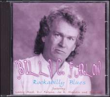 CD Billy C. Farlow - Rockabilly Blues, 2000. Featuring Lonnie Mack, D.J. Fontana, Joe B. Mauldin and Sam Lay
