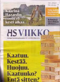 HS Viikko 30/2022 - 29.7.-4.8.2022 sekä Kulttuuriliite. Helsingin Sanomien parhaat jutut.