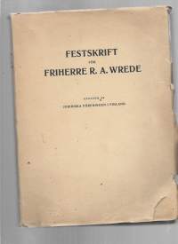 Festskrift för friherre R. A. WredeKirjaJuridiska föreningen i Finland, utg 1921.