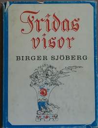 Fridas visor - Fridas bok. (Nuotit sanoituksineen, sanoituksia)