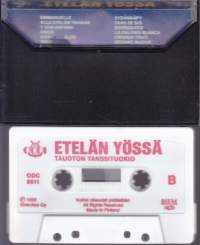 C-kasetti - Tauoton tanssituokio - Etelän yössä, 1988. ODC 8811. Katso kappaleet kuvista/alta.