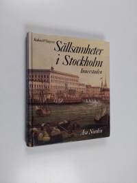 Sällsamheter i Stockholm : innerstaden