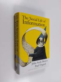 The Social Life of Information