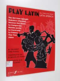 Play Latin Trumpet - All-time Hits from Latin America