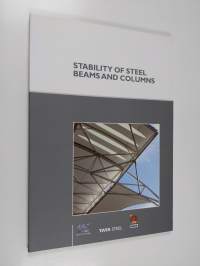 Stability of Steel Beams and Columns - In Accordance with Eurocodes and the UK National Annexes