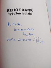 Reijo Frank : työväen laulaja (signeerattu, tekijän omiste)