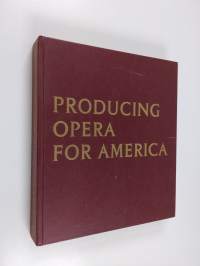 Producing Opera for America