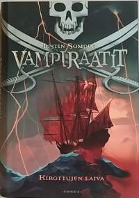 Vampiraatit - Kirottujen laiva.  (Nuortenkirja)