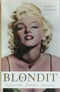 Blondit - Vaaleaveriköt Afroditesta Madonnaan. (Naisteemat)