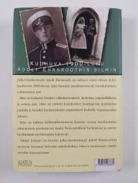 Adolf Ehrnrooth : kenraalin vuosisata : muistopainos, Adolf Ehrnrooth 9.2.1905-26.2.2004