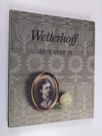 Wetterhoff sata vuotta