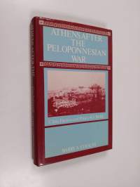 Athens after the Peloponnesian war : class, faction and policy 403 - 386 BC