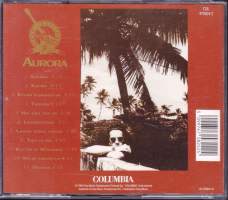 CD Mikko Kuustonen - Aurora, 1994. Columbia 32-475824-10. Katso kappaleet alta/kuvasta.