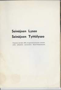 Seinäjoen Lyseo / Seinäjoen Tyttölyseo kevään 1965 ylioppilaskirjoitusten aineet julkaistu sanomalejti Etelä-Pohjanmaassa