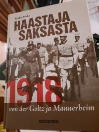 Haastaja Saksasta 1918 - von der Goltz ja Mannerheim