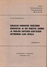 Karjalan Kannaksen venäläinen kesäasutus ja sen vaikutus Suomen ja Venäjän suhteiden kehitykseen autonomian ajan lopulla