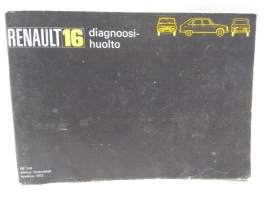 Renault 16 ohjekirja/ diagnoosihuolto v.1972