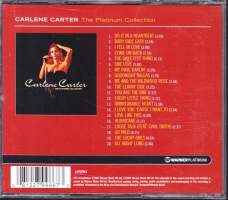 CD Carlene Carter - The Platinum Collection, 2007. WarnerPlatinum 8122-79966-7. Kantrin supertähden Platina-kokoelma. Katso kappaleet/esittäjät alta.