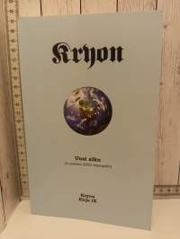 Kryon Kirja IX - Uusi alku