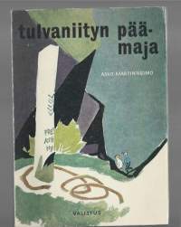 Tulvaniityn päämajaKirjaMartinheimo, Asko , 1934-2002Valistus 1965.Ulkoasu