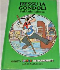 Disneyn iloinen tietolukemisto 95	Hessu ja Gondoli Seikkailu Italiassa