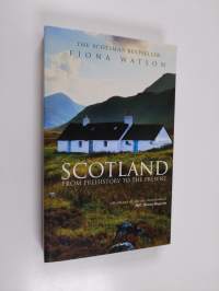 Scotland - From Prehistory to the Present