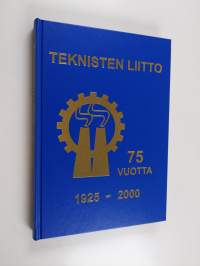 Teknisten liitto 75 vuotta 1925-2000