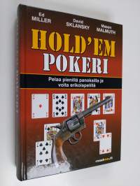 Hold&#039;em pokeri : pelaa pienillä panoksilla ja voita erikoispelillä