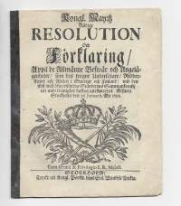 Kongl. Maj:ts Nådige Resolution och förklaring Uppä de almänne Beswär ... Stockholm den 26. Januarii Ähr  1698   13 sivua