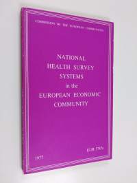 National health survey systems in the European Economic Community