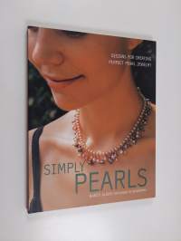 Simply Pearls - Designs for Creating Perfect Pearl Jewelry