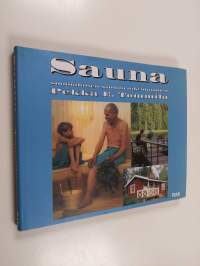 Sauna : suomalaisen saunan rakentaminen